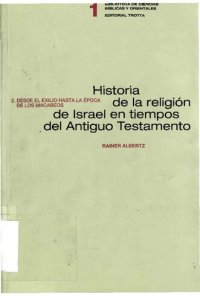 cover of the book Historia De La Religion En Israel En Tiempos Del Antiguo Testamento Vol 02