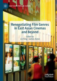 cover of the book Renegotiating Film Genres in East Asian Cinemas and Beyond