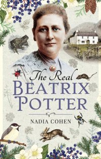 cover of the book The Real Beatrix Potter