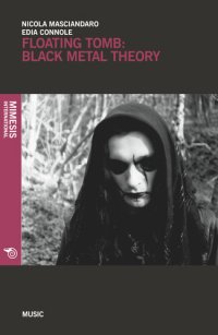 cover of the book Floating Tomb: Black Metal Theory