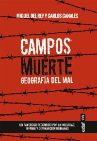 cover of the book Campos de muerte. Geografía del mal