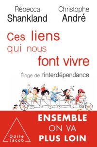 cover of the book Ces liens qui nous font vivre