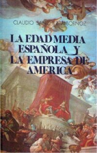 cover of the book La Edad Media española y la empresa de América