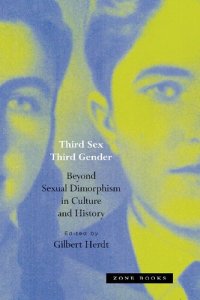 cover of the book Third Sex, Third Gender: Beyond Sexual Dimorphism in Culture and History