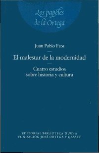 cover of the book El malestar de la Modernidad. Cuatro estudios sobre historia y cultura