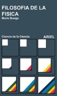 cover of the book Filosofia De La Fisica