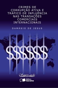 cover of the book Crimes de corrupção ativa e tráfico de influência nas transações comerciais internacionais