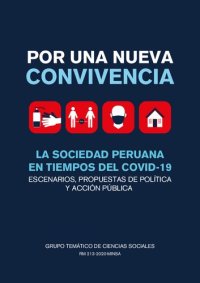 cover of the book Por una Nueva Convivencia. La sociedad peruana en tiempos del Covid-19: escenarios, propuestas de política y acción pública