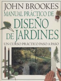 cover of the book Manual Practico De Dise�o De Jardines