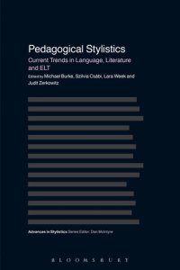 cover of the book Pedagogical Stylistics: Current Trends in Language, Literature and ELT (Advances in Stylistics)