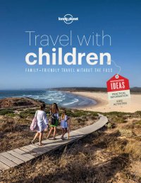 cover of the book Travel with Children (Lonely Planet)