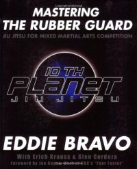 cover of the book Mastering the Rubber Guard: Jiu Jitsu for Mixed Martial Arts Competition