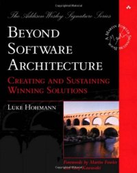 cover of the book Beyond Software Architecture: Creating and Sustaining Winning Solutions