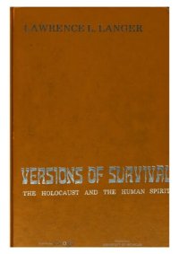 cover of the book Versions of Survival: The Holocaust and the Human Spirit