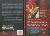 cover of the book Os Paradoxos da Revolução Russa: Ascensão e queda do socialismo soviético (1917-1991)