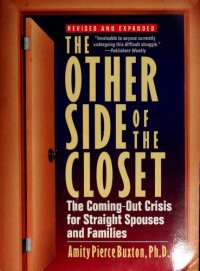 cover of the book The Other Side of the Closet: The Coming-Out Crisis for Straight Spouses and Families