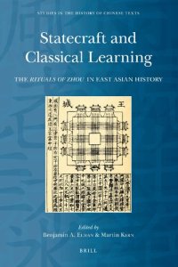 cover of the book Statecraft and Classical Learning: The Rituals of Zhou in East Asian History