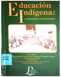 cover of the book Educación indígena: ¿ciudadanía o colonización?