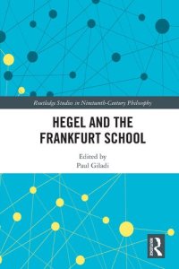 cover of the book Hegel and the Frankfurt School: Traditions in Dialogue