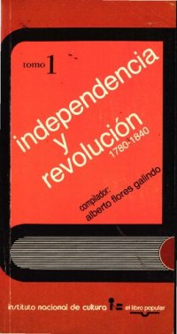 cover of the book Independencia y revolución. 1780-1840