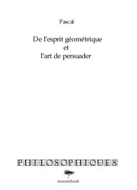 cover of the book De l'Esprit Géométrique et de l'Art de Persuader