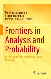 cover of the book Frontiers in Analysis and Probability In the Spirit of the Strasbourg-Zürich Meetings