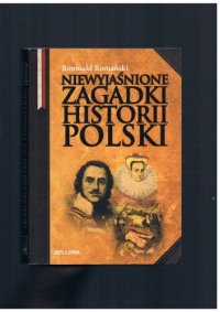 cover of the book Niewyjaśnione zagadki historii Polski