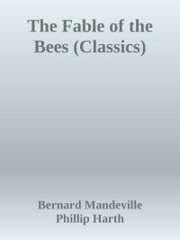 cover of the book The Fable of the Bees (Classics)