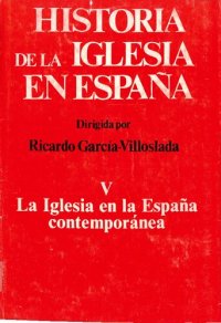 cover of the book Historia de la Iglesia en España. V: La Iglesia en la España contemporánea