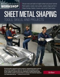 cover of the book Sheet Metal Shaping: Tools, Skills, and Projects