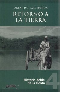 cover of the book Historia doble de la Costa 4: Retorno a la tierra