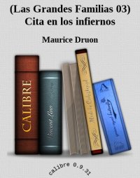 cover of the book (Las Grandes Familias 03) Cita en los infiernos