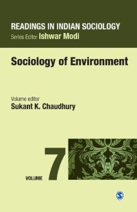 cover of the book Readings in Indian Sociology: Volume VII: Sociology of Environment