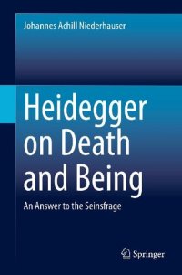 cover of the book Heidegger on Death and Being: An Answer to the Seinsfrage