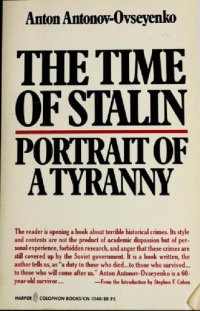 cover of the book The Time of Stalin: A Portrait of Tyranny