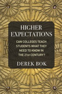 cover of the book Higher Expectations: Can Colleges Teach Students What They Need to Know in the 21st Century?