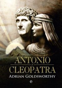 cover of the book Antonio y cleopatra (Historia (la Esfera)) (Spanish Edition)