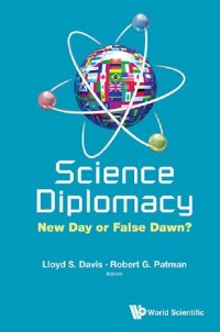 cover of the book Science Diplomacy: New Day or False Dawn?