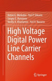 cover of the book High Voltage Digital Power Line Carrier Channels