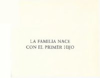 cover of the book La Familia Nace Con El Primer Hijo