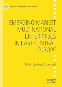 cover of the book Emerging-market Multinational Enterprises in East Central Europe