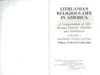 cover of the book Lithuanian religious life in America : a compendium of 150 Roman Catholic parishes and institutions. Vol. 1: Eastern United States