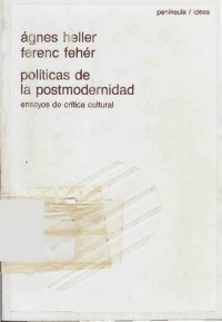 cover of the book Políticas de la postmodernidad. Ensayos de crítica cultural