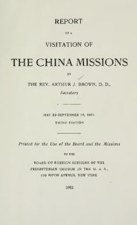 cover of the book Report of a Visitation of the China Missions. May 22 - September 19, 1901