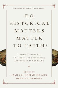 cover of the book Do Historical Matters Matter to Faith?