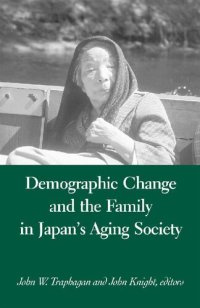 cover of the book Demographic Change and the Family in Japan's Aging Society