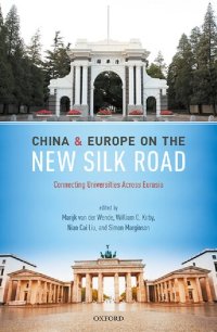 cover of the book China and Europe on the New Silk Road: Connecting Universities Across Eurasia