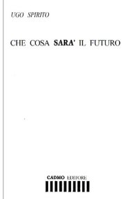 cover of the book Che cosa sarà il futuro