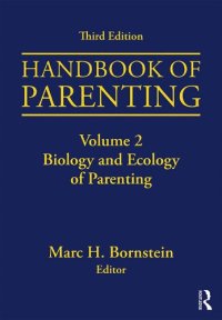 cover of the book Handbook of Parenting: Volume 2: Biology and Ecology of Parenting, Third Edition