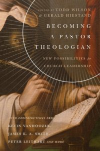 cover of the book Becoming a Pastor Theologian: New Possibilities for Church Leadership